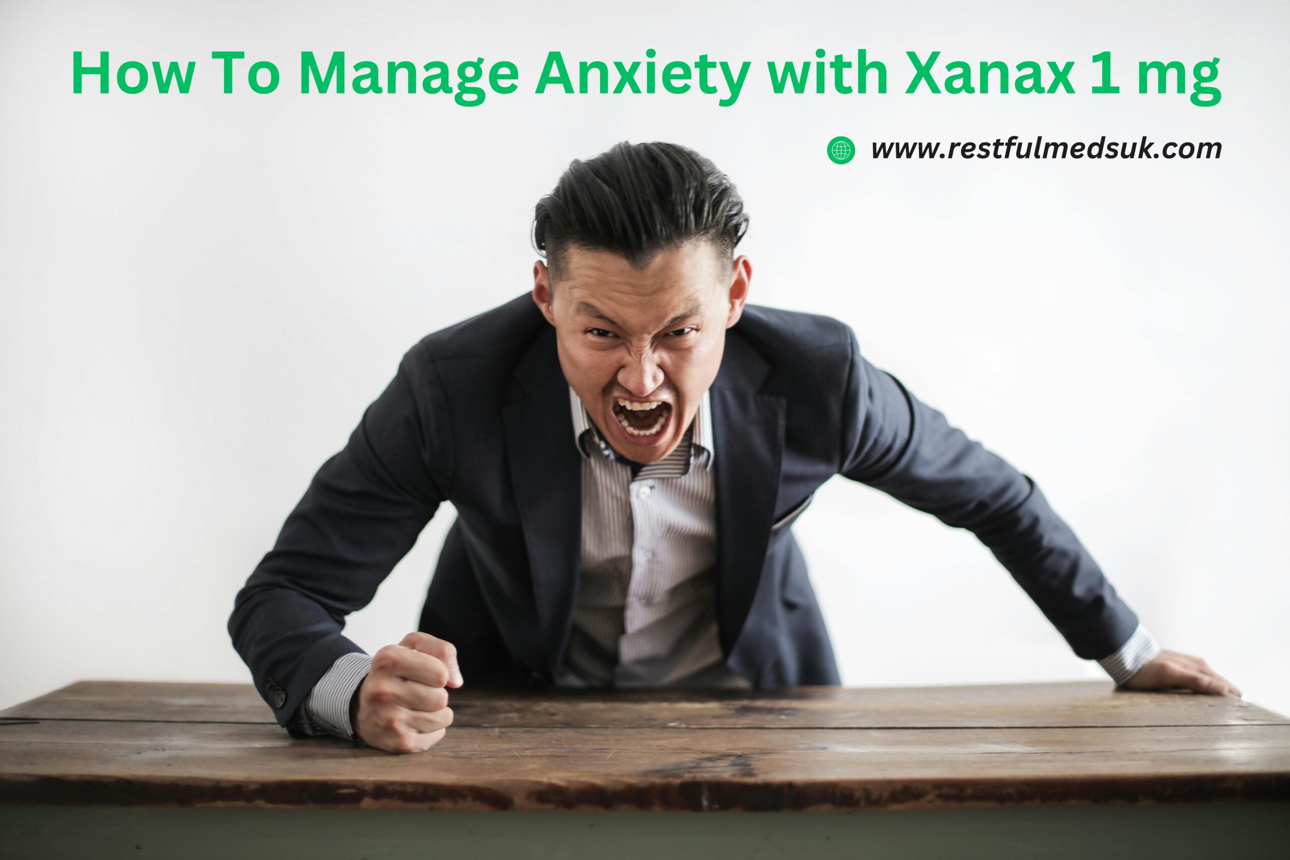 How To Manage Anxiety with Xanax 1 mg & 2 mg: A Comprehensive Tutorial